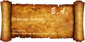 Bubreg Árpád névjegykártya
